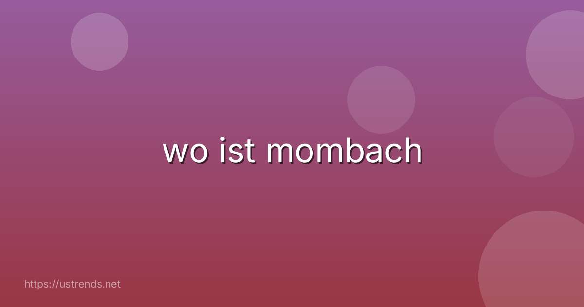 wo ist mombach