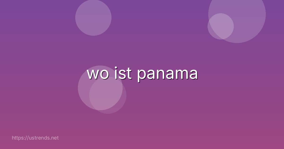 wo ist panama
