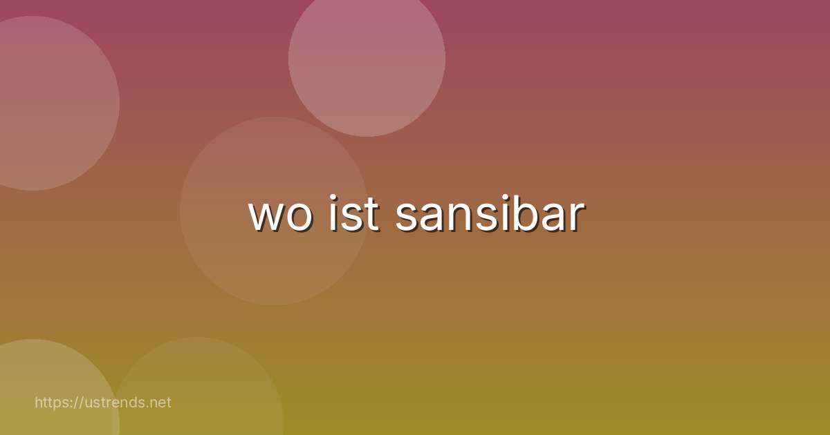 wo ist sansibar