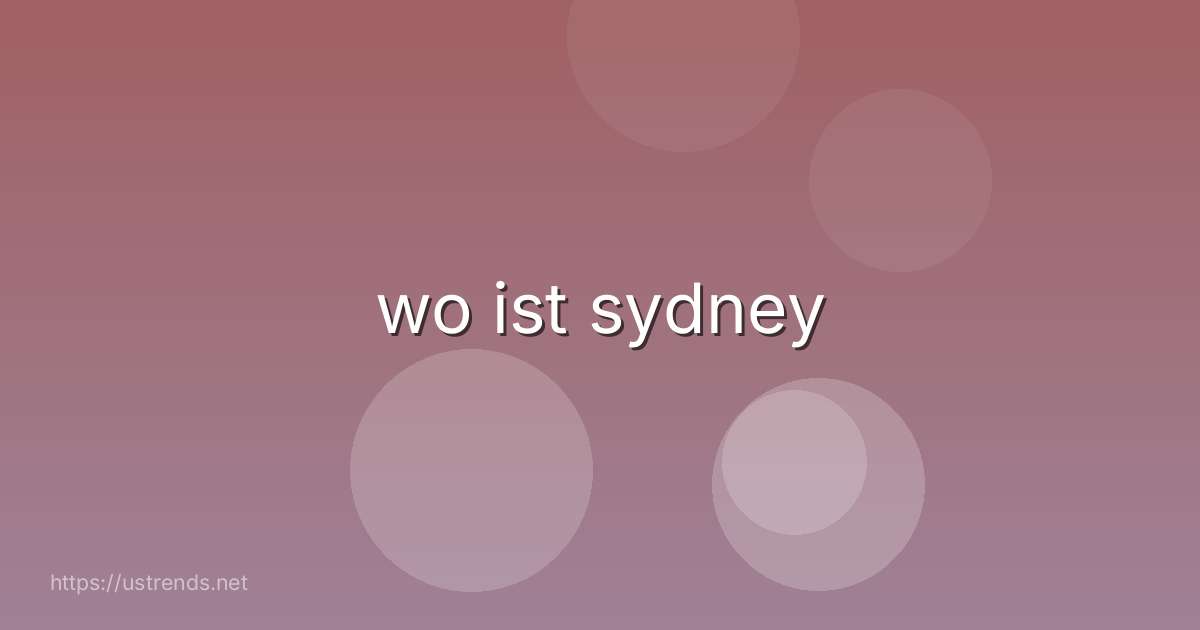 wo ist sydney