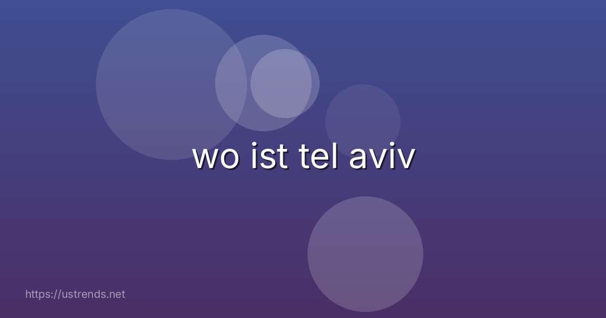 wo ist tel aviv