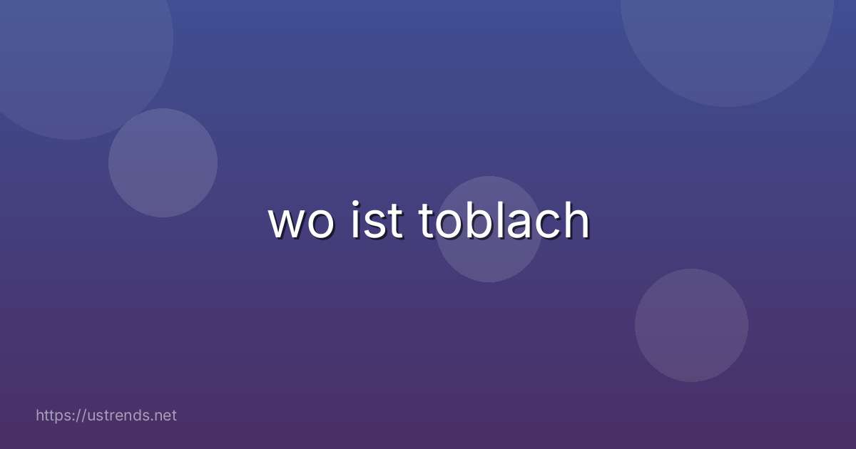 wo ist toblach