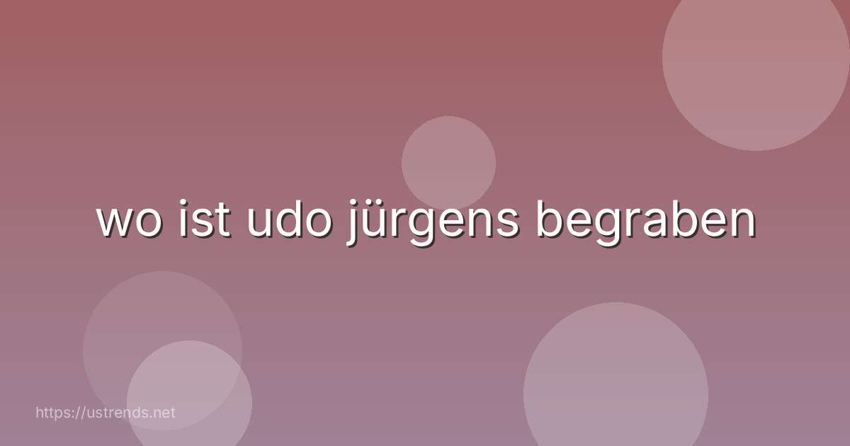 wo ist udo jürgens begraben