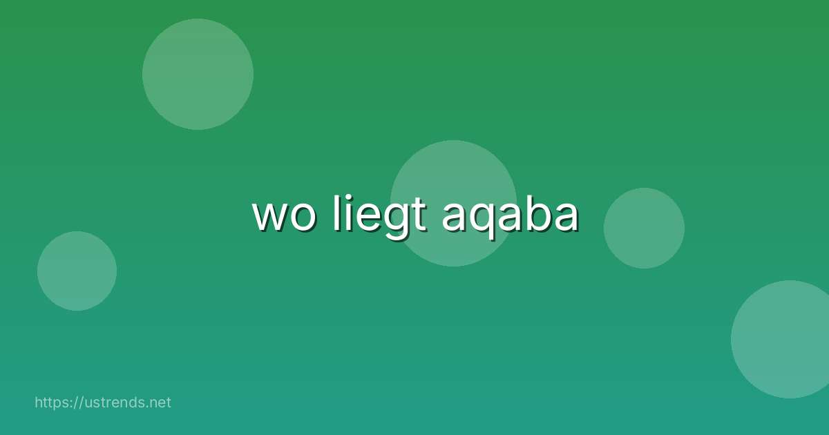 wo liegt aqaba