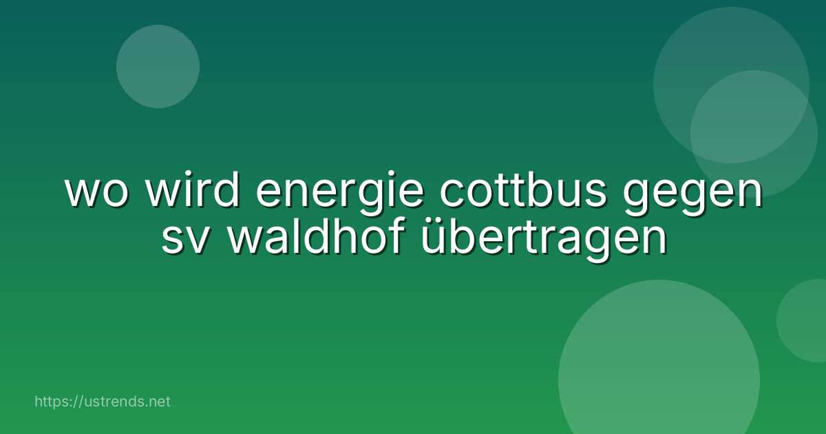 wo wird energie cottbus gegen sv waldhof übertragen