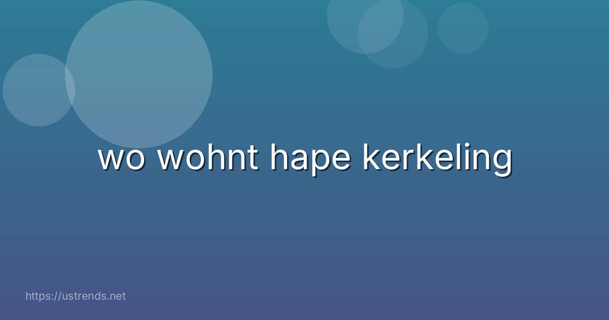 wo wohnt hape kerkeling