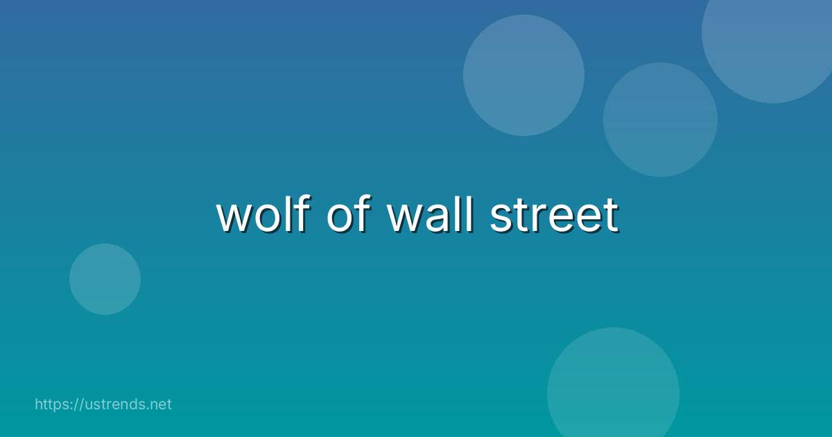 wolf of wall street