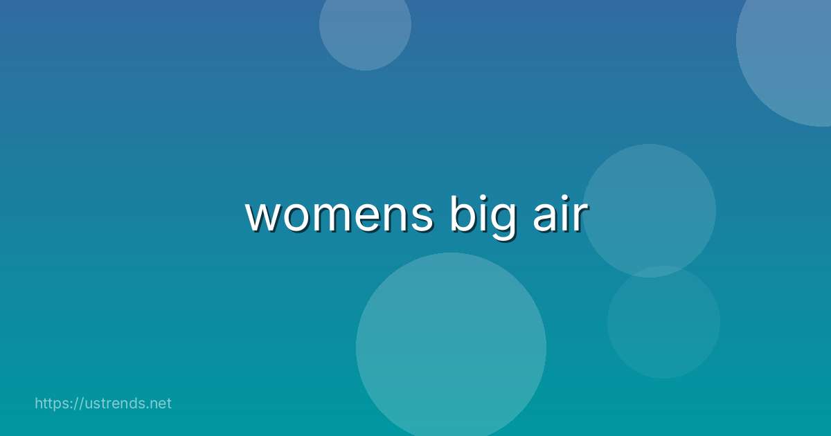 womens big air