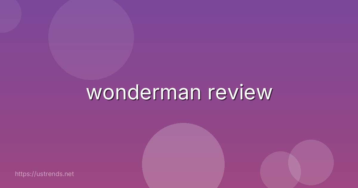 wonderman review
