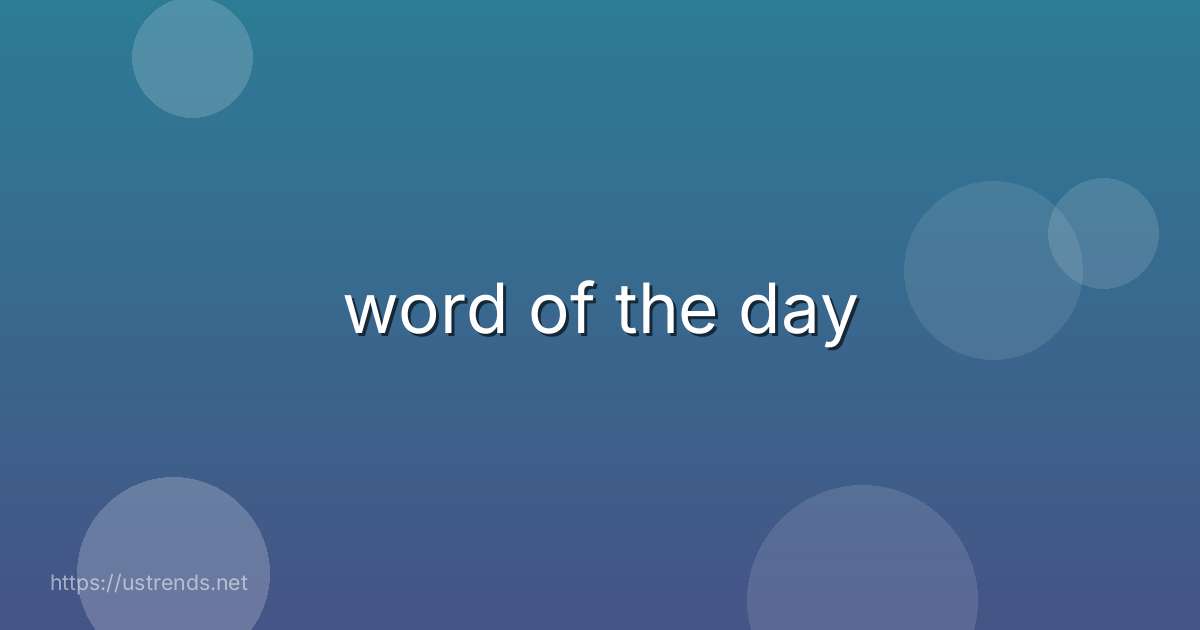 word of the day