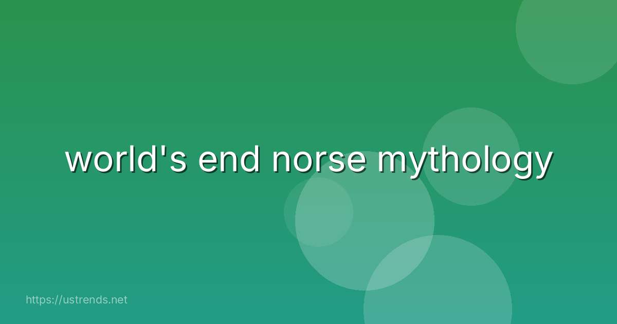 world's end norse mythology