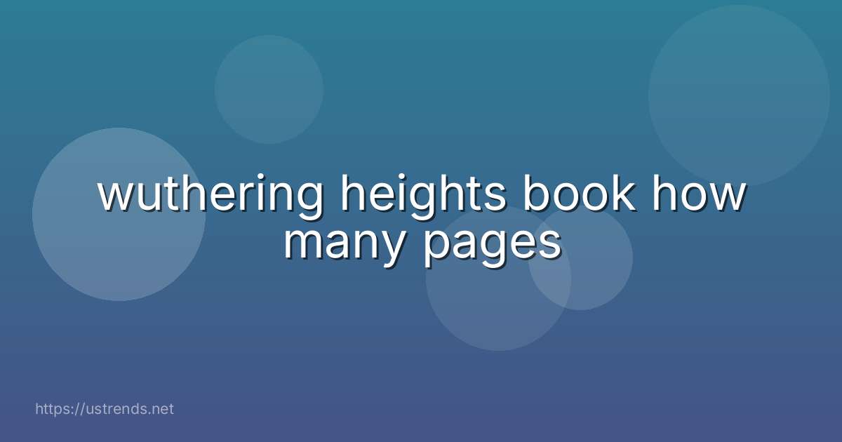 wuthering heights book how many pages
